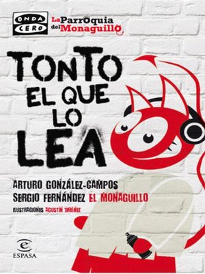 cover image of Tonto el que lo lea